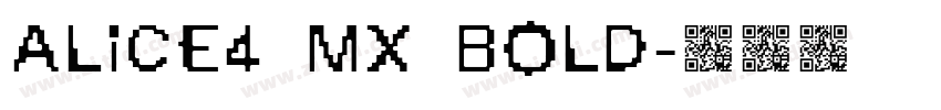 Alice4 MX Bold字体转换